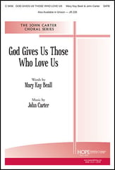 God Gives Us Those Who Love Us SATB choral sheet music cover